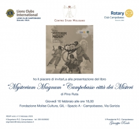 Presentazione del libro "Mysterium Magnum" - Campobasso 16 febbraio 2023 - CE.S.M. Centro Studi Molisano